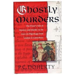 Vintage 1998 Ghostly Murders Priests Tale of Mystery and Murder by P. C. Doherty